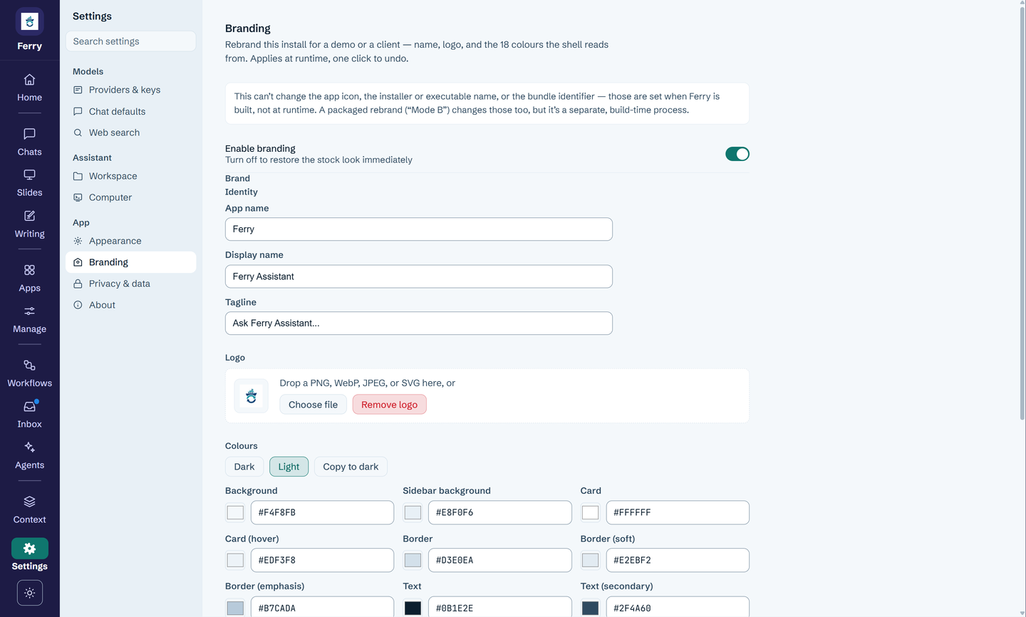 Conduit rebranded as Ferry Assistant: the Ferry ship logo and name at the top of the rail, a navy and teal palette across the app, and Settings → Branding open with branding enabled, the app name Ferry, the display name Ferry Assistant, the tagline, the logo and the colour fields filled in from one brand file.