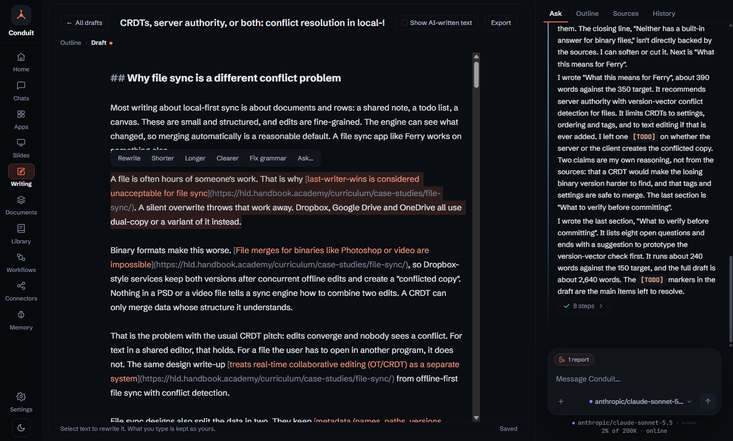 Conduit's Writing area: a draft titled "CRDTs, server authority, or both: conflict resolution in local-first sync for Ferry", written from a Research report, with links back to its sources, one paragraph selected and the Rewrite, Shorter, Longer, Clearer and Fix grammar toolbar above it, and the assistant beside it explaining the TODO it left where the sources were silent.
